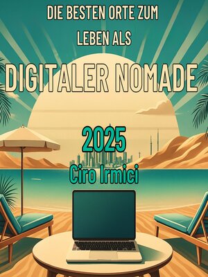 cover image of Die besten Orte zum Leben als digitaler Nomade 2025